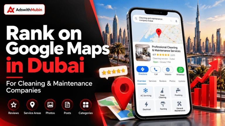 How to rank on Google Maps in Dubai for cleaning and maintenance companies